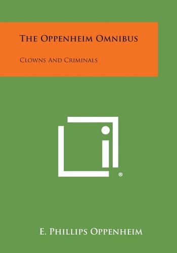 The Oppenheim Omnibus Clowns and Criminals
