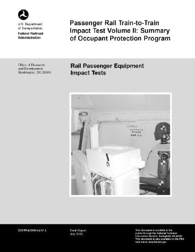 Passenger Rail Train-to-Train Impact Test Volume II Summary of Occupant Protection Program