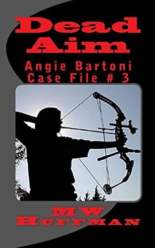 Dead Aim Angie Bartoni Case File # 3