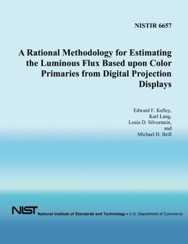 A Rational Methodology for Estimating the Luminous Flux Based Upon Color Primaries from Digital Projection Displays