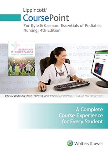 Lippincott Coursepoint for Kyle & Carman: Essentials of Pediatric Nursing