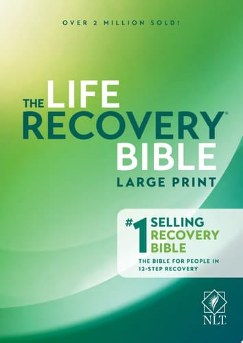NLT Life Recovery Bible, Second Edition, Large Print
