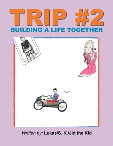 Trip #2 Building a Life Together