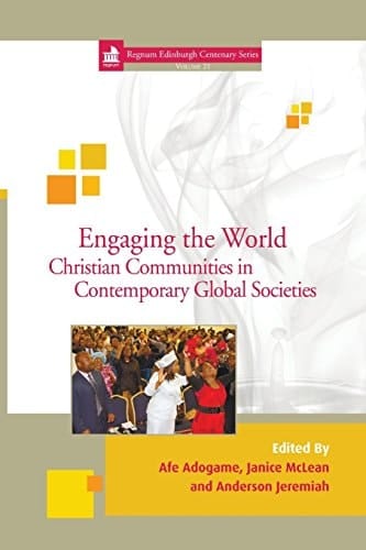 Engaging the World Christian Communities in Contemporary Global Societies
