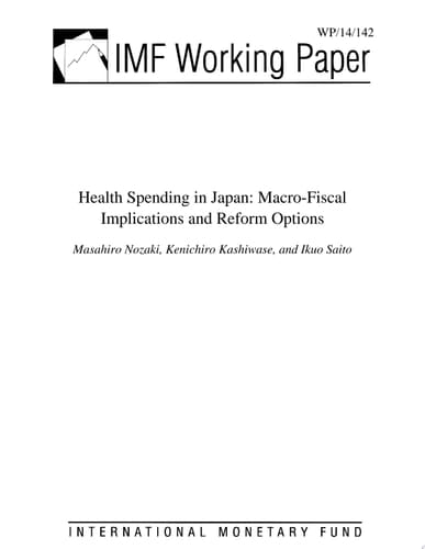 Health Spending in Japan Macro-Fiscal Implications and Reform Options