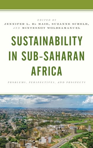 Sustainability in Sub-Saharan Africa Problems, Perspectives, and Prospects