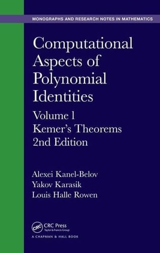 Computational Aspects of Polynomial Identities Volume l, Kemer's Theorems, 2nd Edition