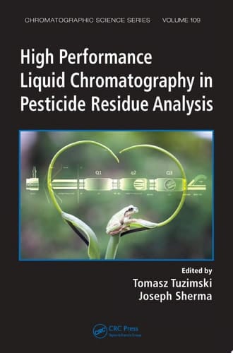High Performance Liquid Chromatography in Pesticide Residue Analysis