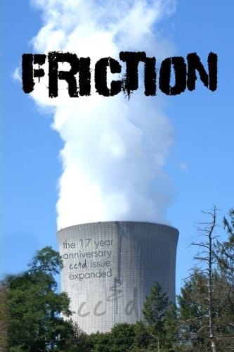Friction Cc&d MagazIne 249. 6, a 21 Year Bonus Anniversary Issue/book