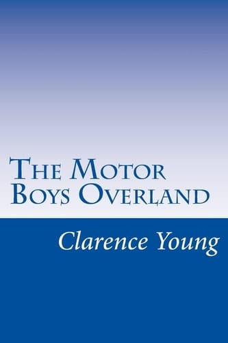 The Motor Boys Overland