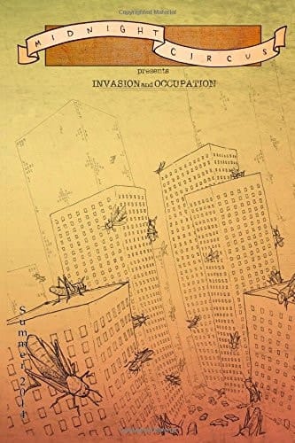 Midnight Circus Invasion and Occupation
