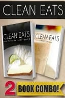 Clean Eats Your Favorite Foods - Part 2 and Vitamix Recipes 2 Book Combo