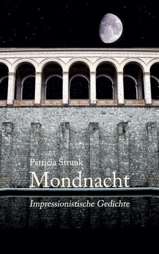 Mondnacht Impressionistische Gedichte