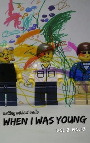 Writing Without Walls: When I Was Young, August 2014 An SF Bay Area Reading Series