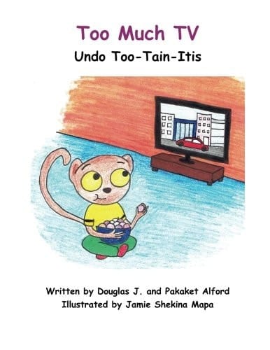 Too Much TV Undo Too-Tain-Itis
