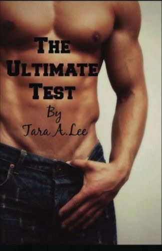 The Ultimate Test ( a Novelette )