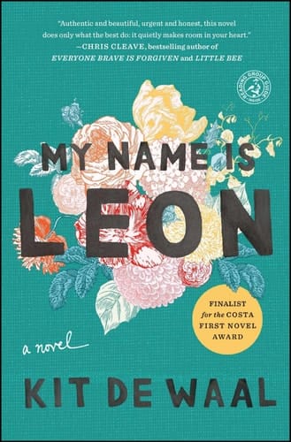My Name Is Leon A Novel