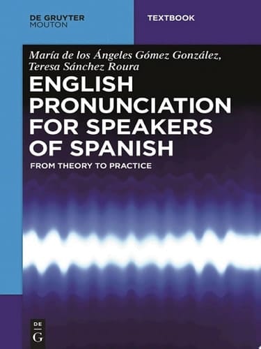 English Pronunciation for Speakers of Spanish