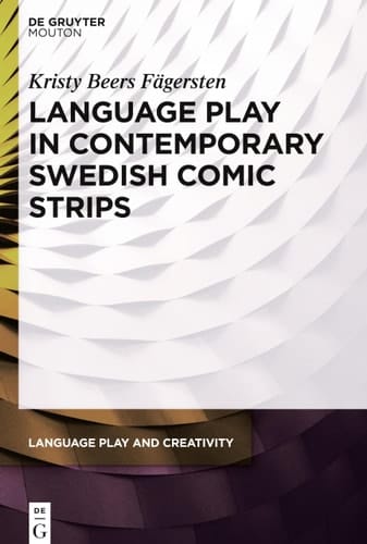 Language Play in Contemporary Swedish Comic Strips