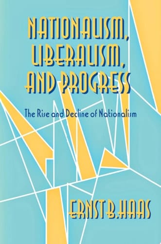 Nationalism, Liberalism, and Progress