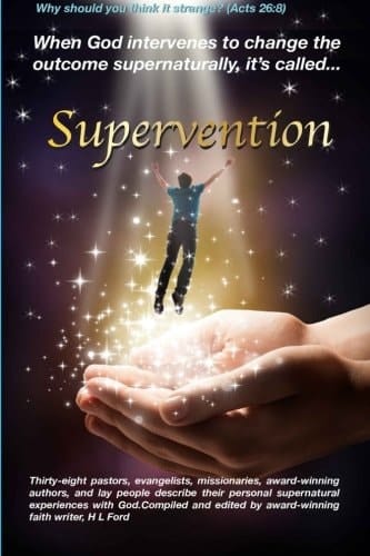 Supervention: When God Intervenes to Change The Outcome Supernaturally It?s Called Supervention