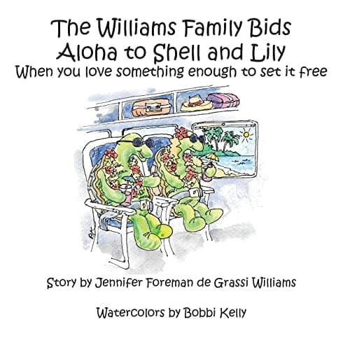 The Williams Family Bids Aloha to Shell and Lily When You Love Something Enough to Set It Free