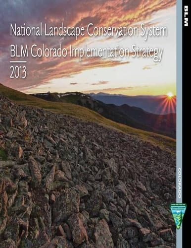 National Landscape Conservation System BLM Colorado Implementation Strategy 2013