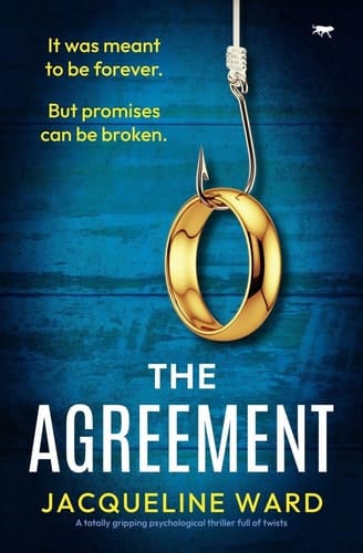 The Agreement A Totally Gripping Psychological Thriller Full of Twists