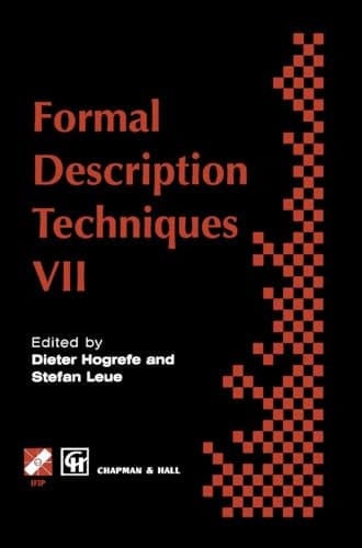 Formal Description Techniques VII (IFIP Advances in Information and Communication Technology)