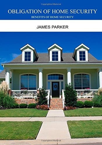 Obligation of Home Security Benefits of Home Security