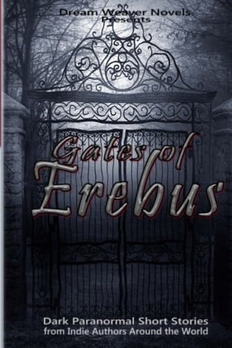 Gates of Erebus Dark Paranormal Short Stories