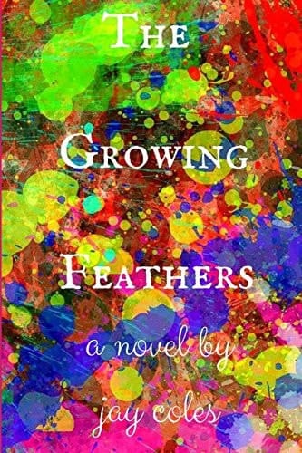The Growing Feathers