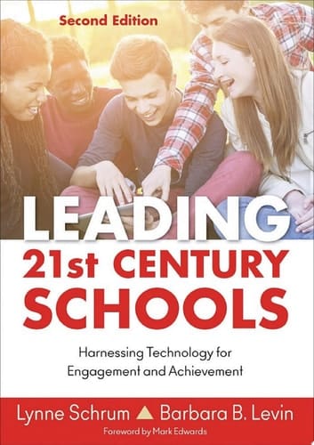 Leading 21st Century Schools Harnessing Technology for Engagement and Achievement