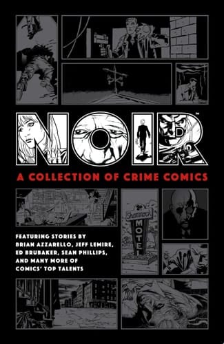 Noir: A Collection of Crime Comics