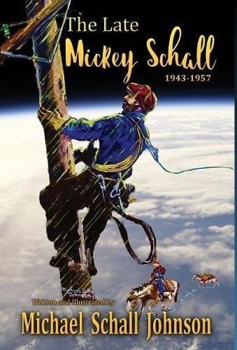 The Late Mickey Schall 1943 To 1957