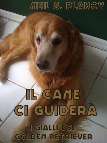 Il cane ci guiderà
