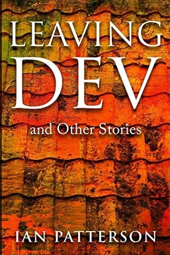 Leaving Dev And Other Stories