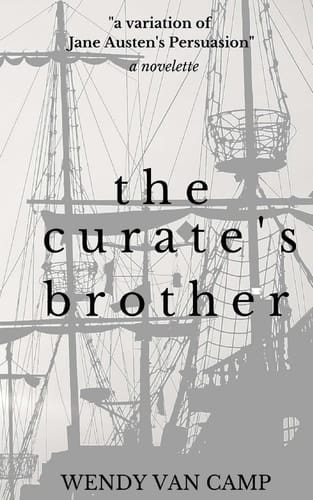 The Curate's Brother A Jane Austen Variation of Persuasion