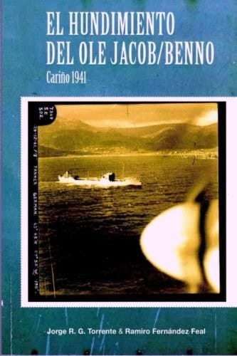 El Hundimiento Del Barco Aleman Ole Jacob/Benno en Carino