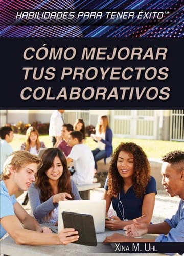 Co mejorar tus proyectos colaborativos (Strengthening Collaborative Project Skills)