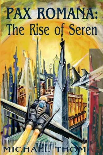Pax Romana The Rise of Seren