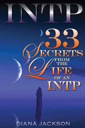 Intp 33 Secrets From The Life of an INTP
