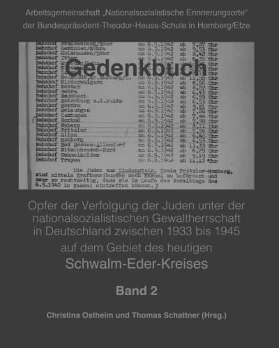 Gedenkbuch Ermordete Juden 1933 - 1945 Schwalm-Eder-Kreis Band II