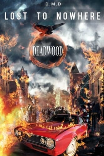 Lost to Nowhere Deadwood