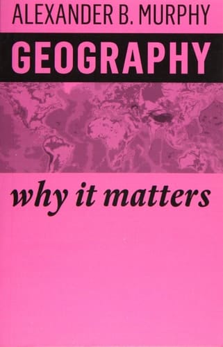 Geography Why It Matters