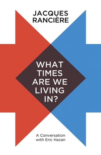 What Times Are We Living In? A Conversation with Eric Hazan