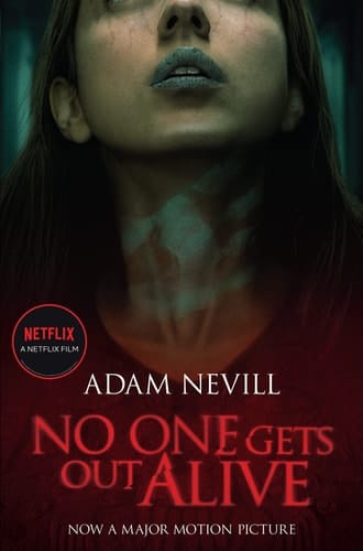 No One Gets Out Alive Now a Major NETFLIX Film