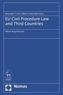 EU Civil Procedure Law and Third Countries Which Way Forward?