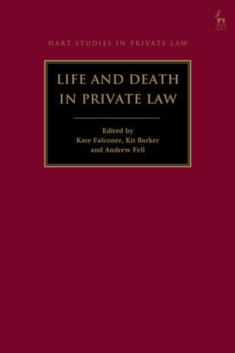Life and Death in Private Law