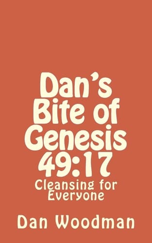Dan's Bite of Genesis 49 17: Salvation, Peace and Resurrection